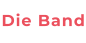 Die Band
